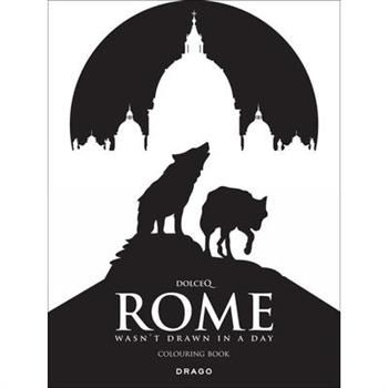 Rome Wasn’t Drawn in a Day
