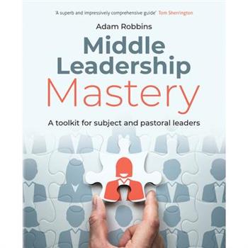 Middle Leadership Mastery