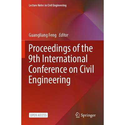Proceedings of the 9th International Conference on Civil Engineering