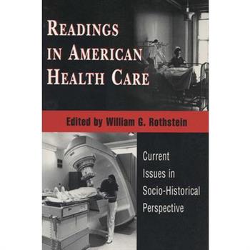 Readings in American Health Care