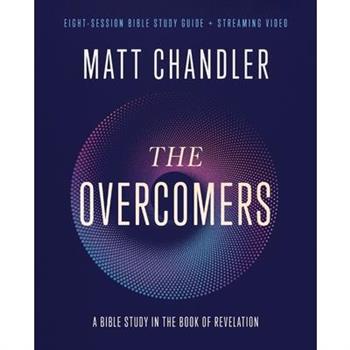 The Overcomers Bible Study Guide Plus Streaming Video