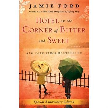 Hotel on the Corner of Bitter and Sweet