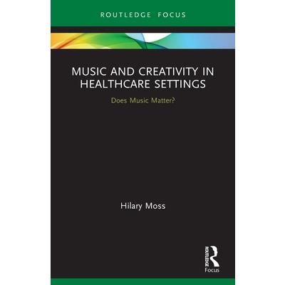 Music and Creativity in Healthcare Settings