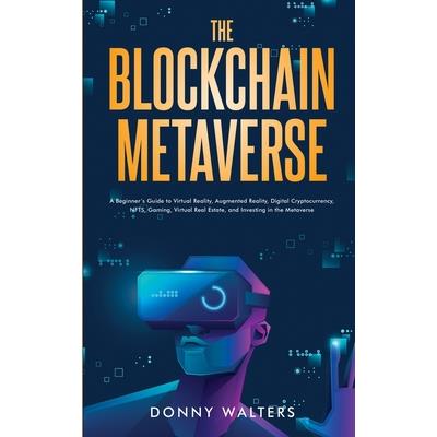 The Blockchain Metaverse