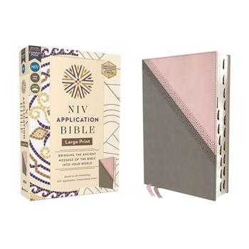 NIV Application Bible, Large Print, Leathersoft, Pink/Gray, Red Letter, Thumb Indexed, Comfort Print