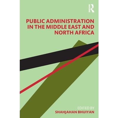 Public Administration in the Middle East and North Africa