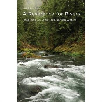 A Reverence for Rivers