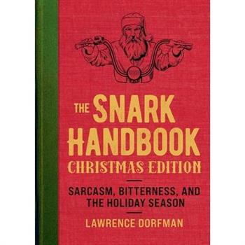 The Snark Handbook: Christmas Edition