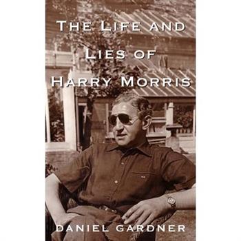 The Life And Lies Of Harry Morris