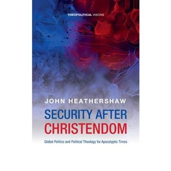 Security after Christendom
