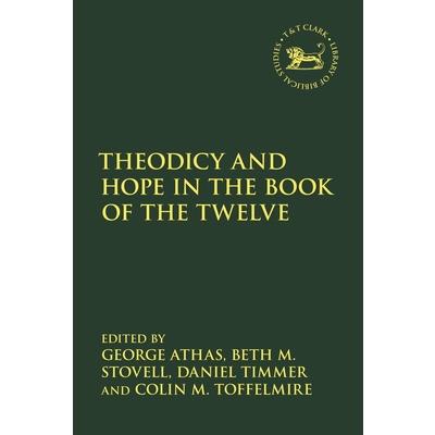 Theodicy and Hope in the Book of the Twelve