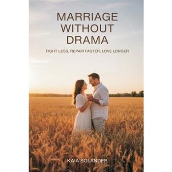Marriage Without Drama