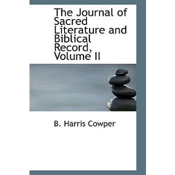 The Journal of Sacred Literature and Biblical Record, Volume II