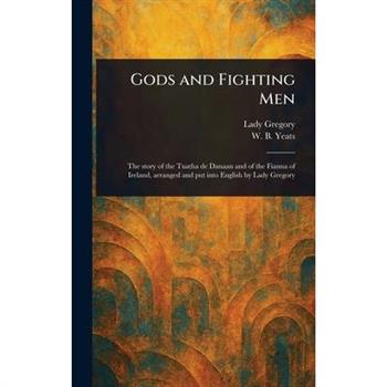 Gods and Fighting Men