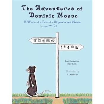 The Adventures of Dominic Mouse