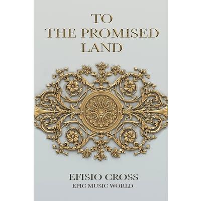 To The Promised Land