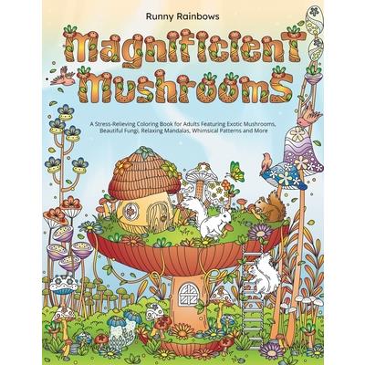 Magnificent Mushrooms