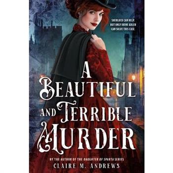 A Beautiful and Terrible Murder