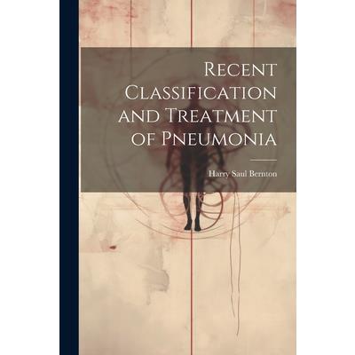 Recent Classification and Treatment of Pneumonia