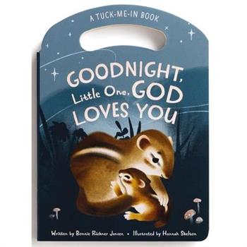 Goodnight Little One, God Loves You