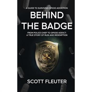 Behind the Badge