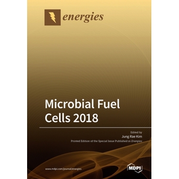 Microbial Fuel Cells 2018