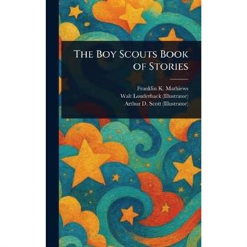 The Boy Scouts Book of Stories