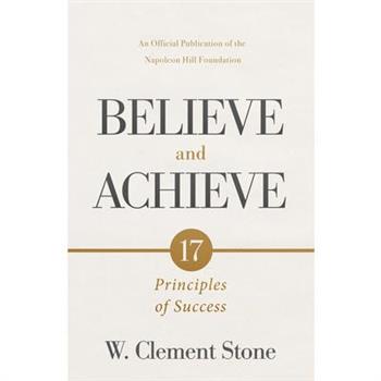W. Clement Stone's Believe and Achieve