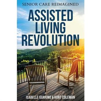 Assisted Living Revolution