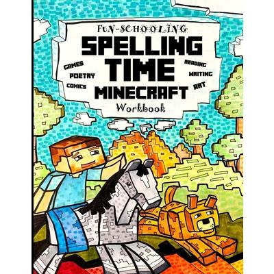 Fun-Schooling Spelling Time - Minecraft Workbook