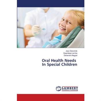 Oral Health Needs In Special Children
