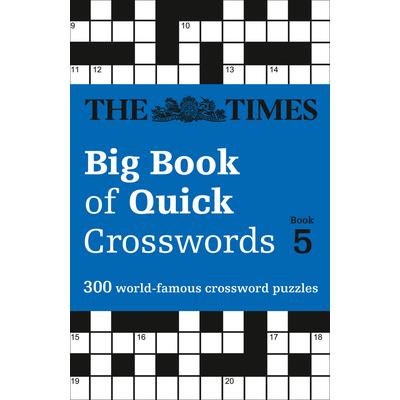 The Times Big Book of Quick Crosswords: Book 5