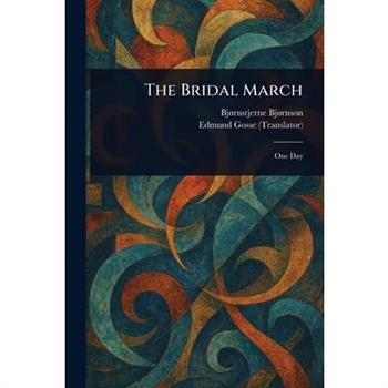 The Bridal March