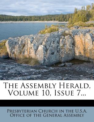 The Assembly Herald, Volume 10, Issue 7...