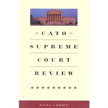 Cato Supreme Court Review, 2001-2002