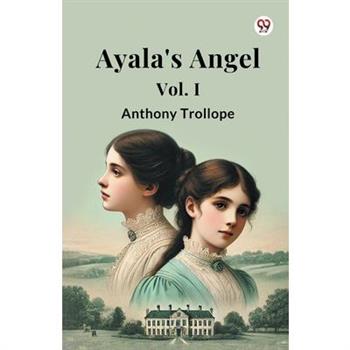 Ayala's Angel Vol. I