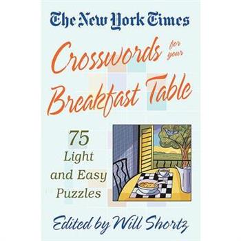 The New York Times Crosswords for Your Breakfast Table