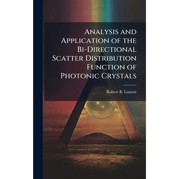 Analysis and Application of the Bi-Directional Scatter Distribution Function of Photonic Crystals