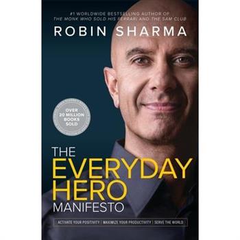 The Everyday Hero Manifesto