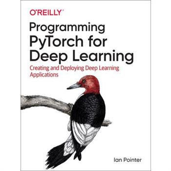 Programming Pytorch for Deep Learning