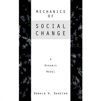 Mechanics of Social Change