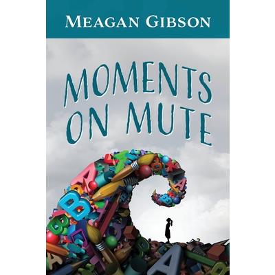 Moments on Mute
