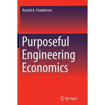 Purposeful Engineering Economics