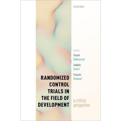 Randomized Control Trials in the Field of Development