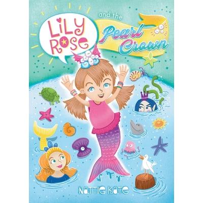 Lily Rose and the Pearl Crown