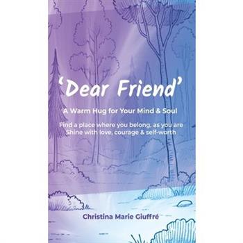 Dear Friend