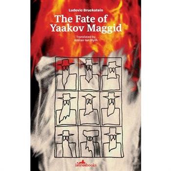 The Fate of Yaakov Maggid