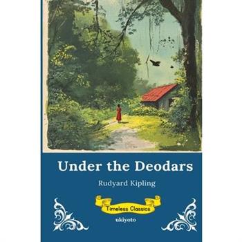 Under The Deodars Timeless Classics