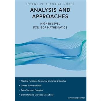 Intensive Tutorial Notes - Analysis and Approaches Higher Level for IBDP Mathematics