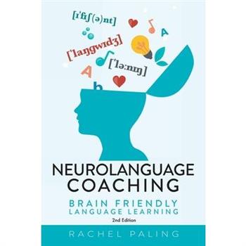 Neurolanguage Coaching 2nd Edition